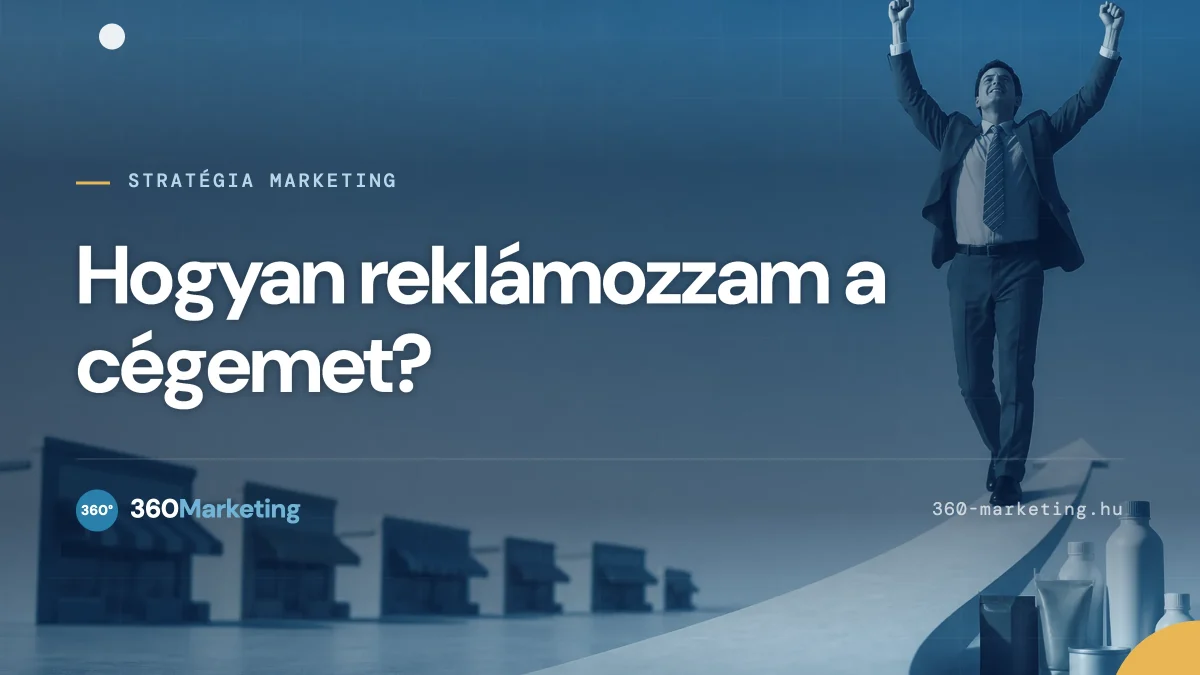 Hogyan reklámozzam a cégemet sikeresen