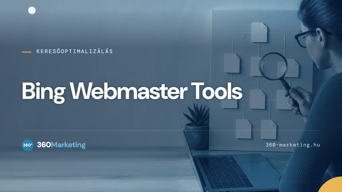 Bing Webmaster Tools újdonságok