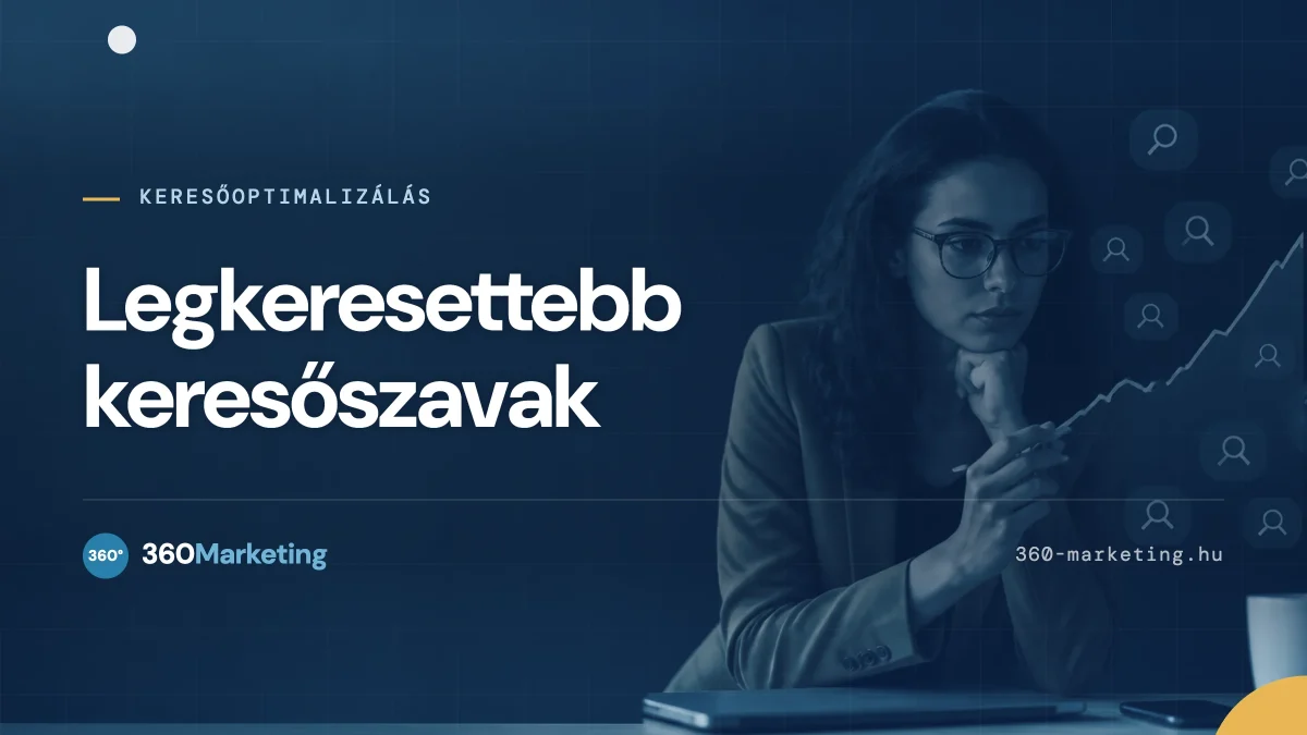 Legkeresettebb keresőszavak