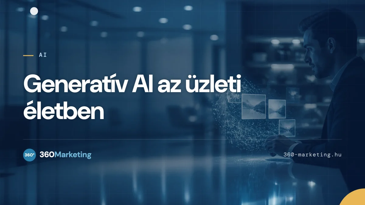 Hogyan hasznosítható a generatív mesterséges intelligencia az üzleti életben