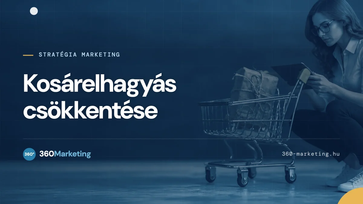 Stratégiák a kosárelhagyás csökkentésére