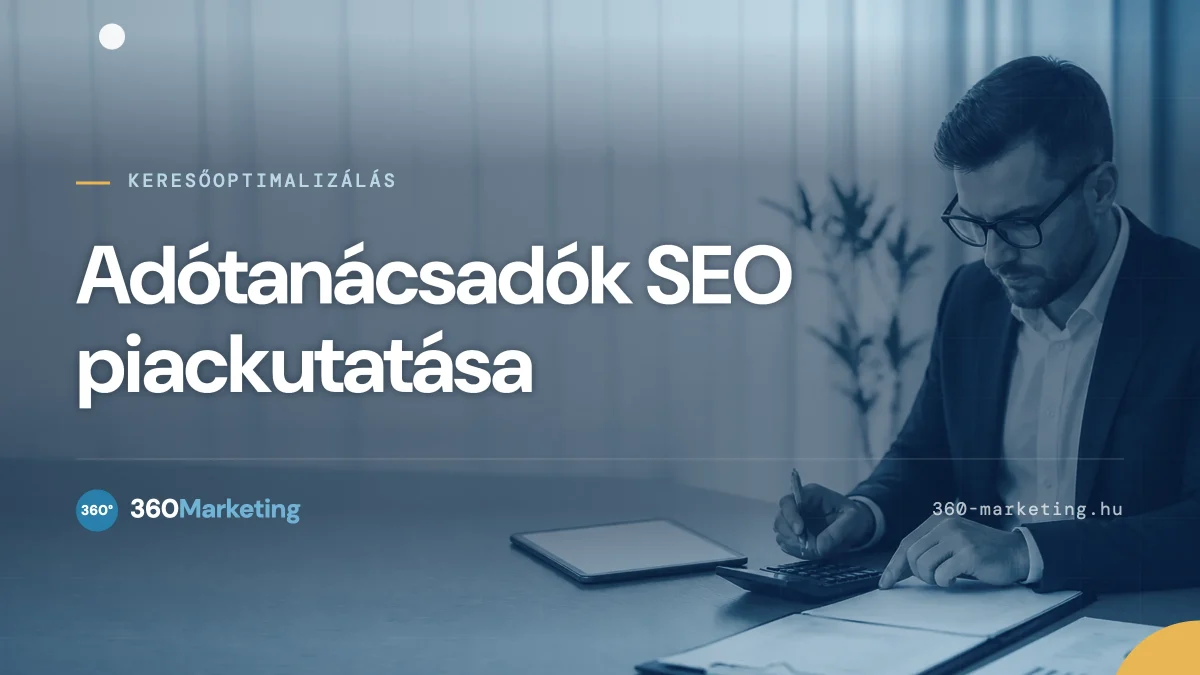Adótanácsadó cégek SEO szempontú piackutatása