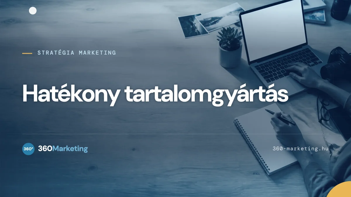 Tartalomgyártás hatékonyan