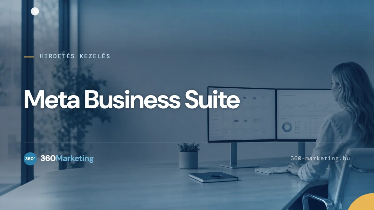Meta Business Suite: Az online jelenléted központja