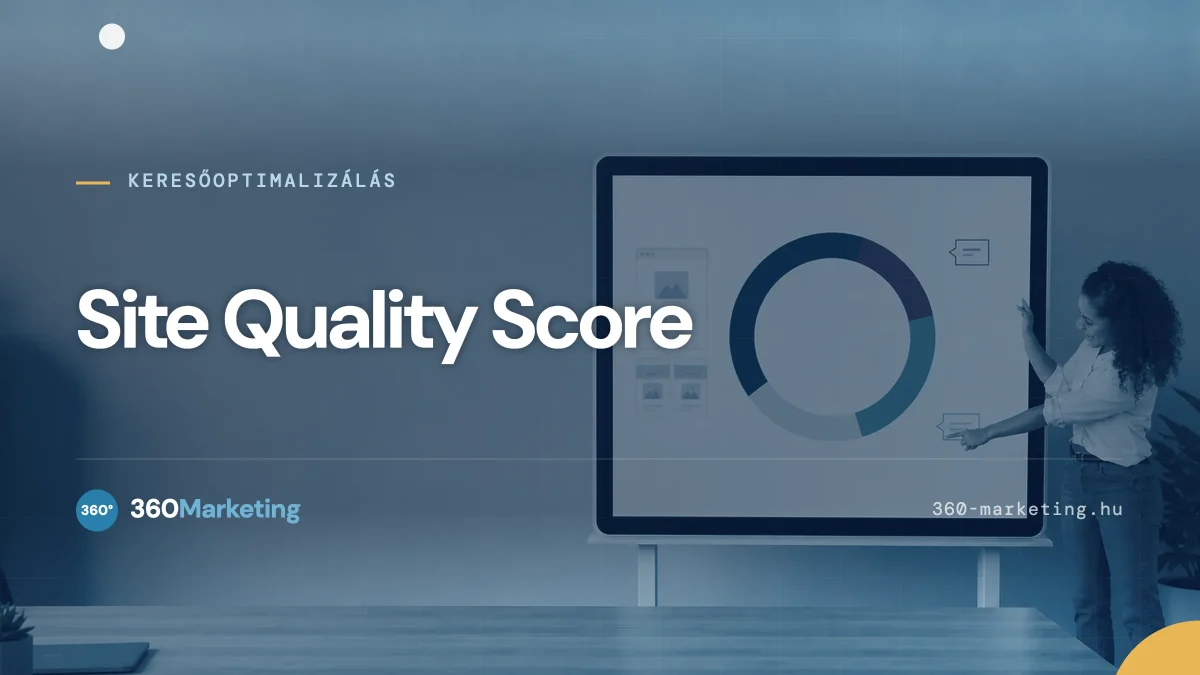 Google Site Quality Score