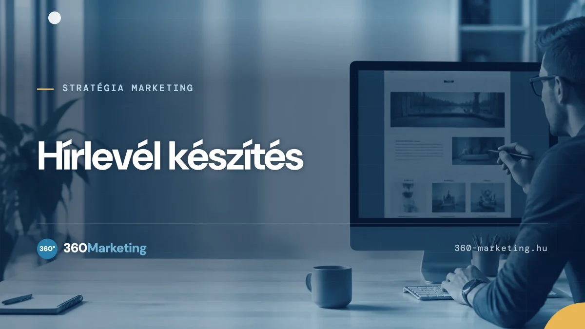 Hírlevél készítés lépései