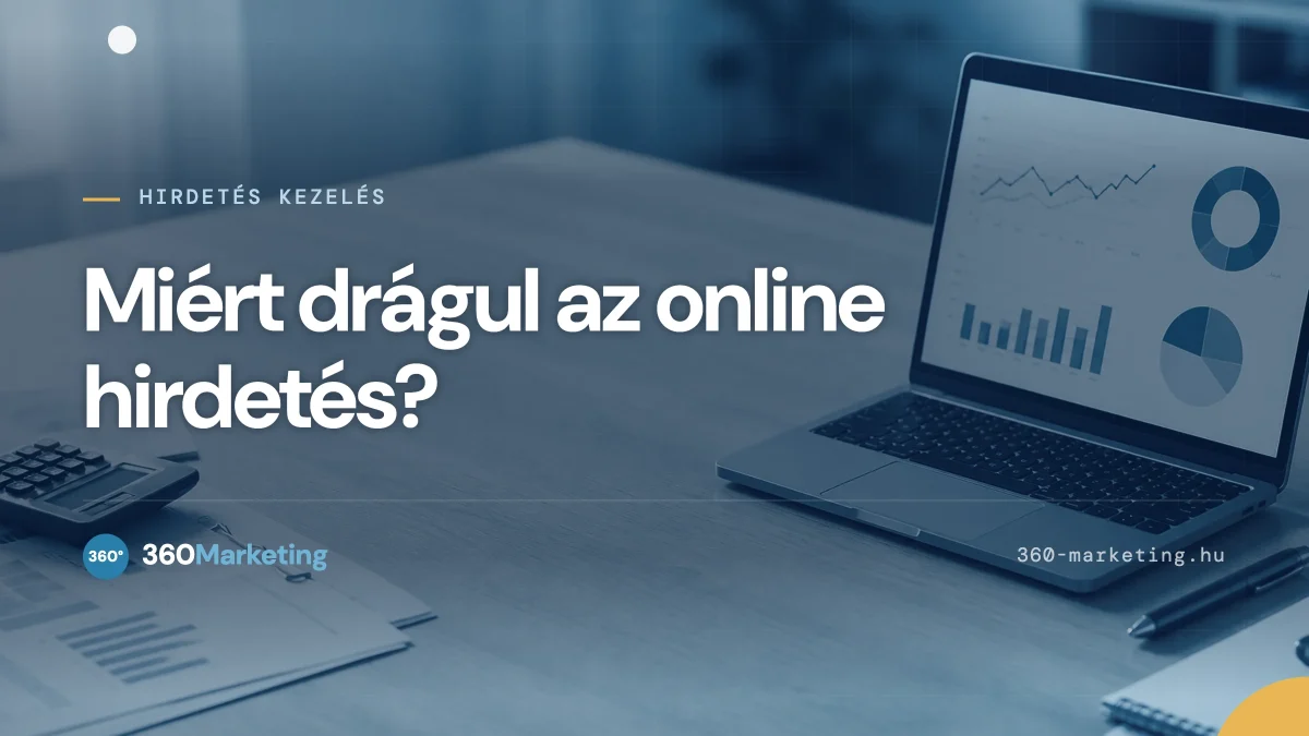 Online hirdetési költségek - Hogyan alkalmazkodj a változásokhoz?