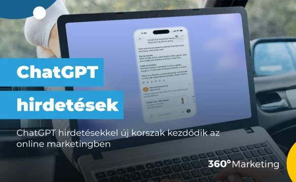 ChatGPT hirdetések 2026: új korszak kezdődik az online marketingben