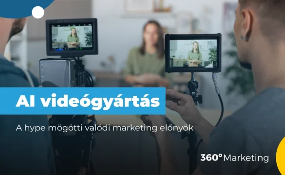AI videógyártás 2026-ban: a hype mögötti valódi marketinghasználat