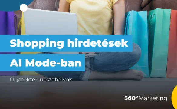 Shopping hirdetések az AI Mode-ban: új játéktér, új szabályok
